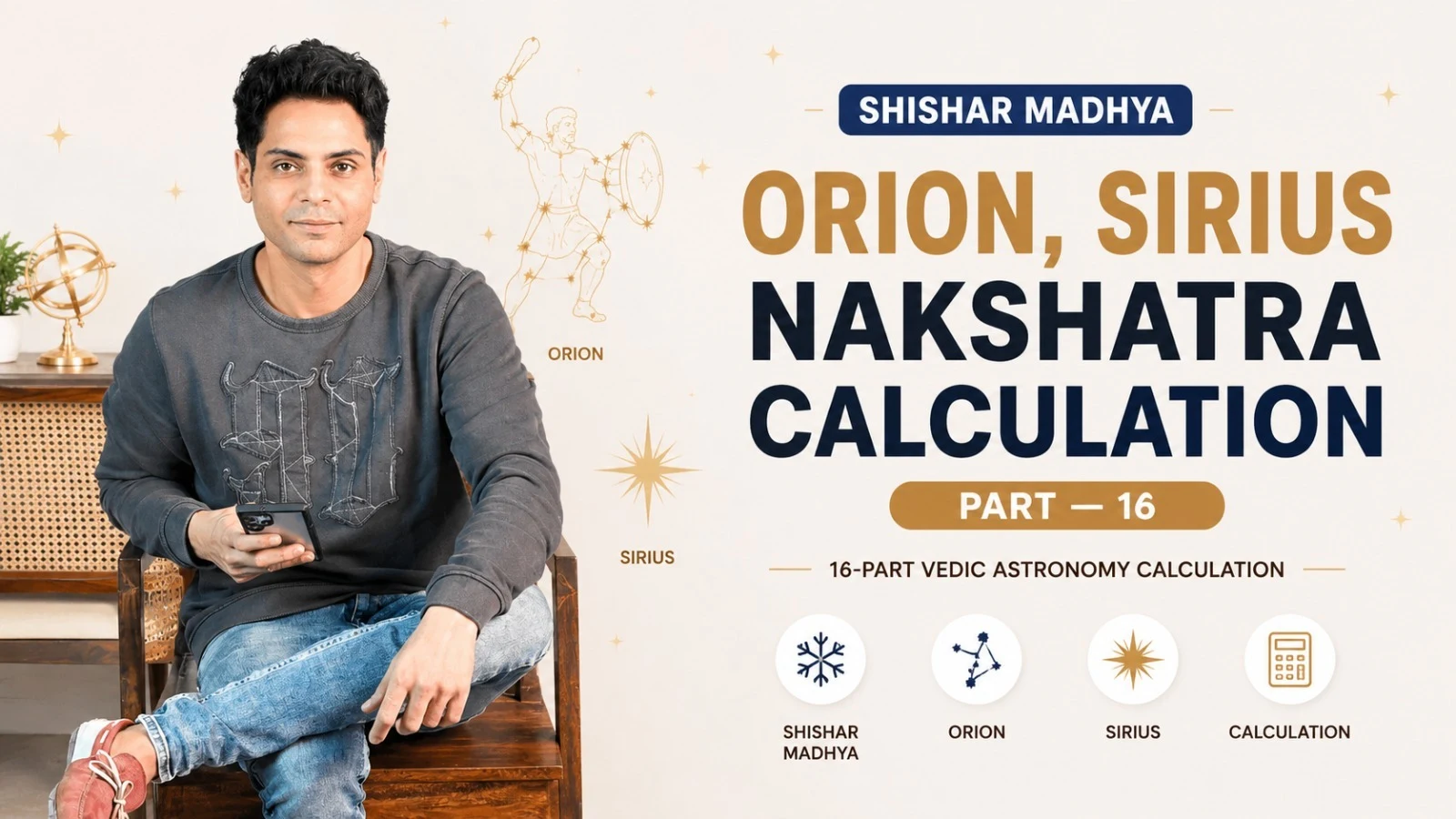 nakshatra-calculation-part-7-winter-spring-evening-middle-sky-orion-sirius banner — VastuGuruji